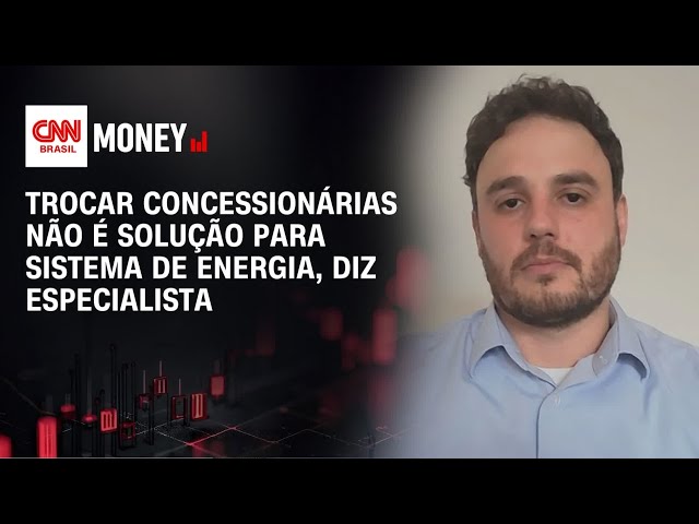 Trocar concessionárias não é solução para sistema de energia, diz especialista | MONEY NEWS