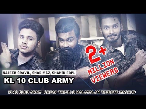 Cheap Thrills Malayalam Mashup|Najeeb Oravil |Essaar Media||KL10 club army