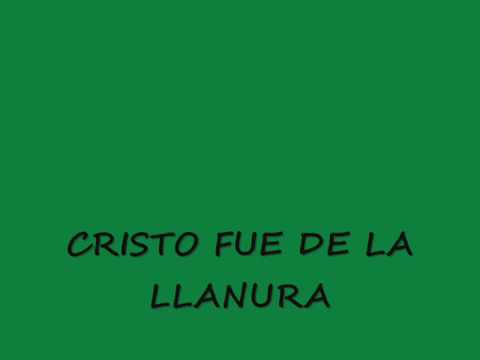 CRISTO FUE DE LA LLANURA EDGAR RAMIREZ