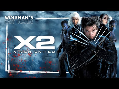 X-Men 2 (2003) - Movie Review | Best And Worst Characters