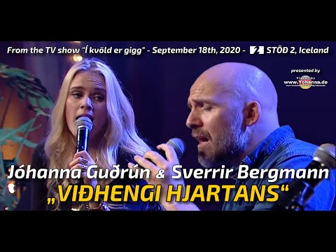 Jóhanna Guðrún og Sverrir Bergmann - "Viðhengi hjartans" (2020) - Yohanna