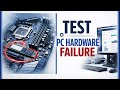 How To Test For Hardware Failures In A Computer