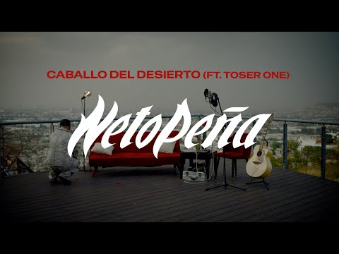 9. Neto Peña x Toser One - Caballo del Desierto (Visualizer)