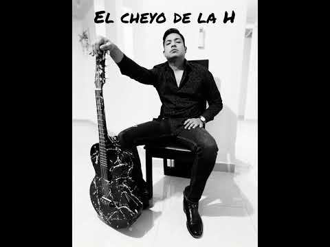 El cheyo de la H Chuy Sánchez (en vivo)