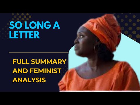 So Long a Letter by Mariama Bâ | Full Summary & Feminist Analysis