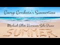 Gershwin's Summertime - Michael Allen Harrison -  Solo Piano