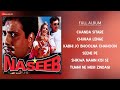 Naseeb Full Album Govinda Mamta Kulkarni Rahul Roy Kader Khan Nadeem Shravan