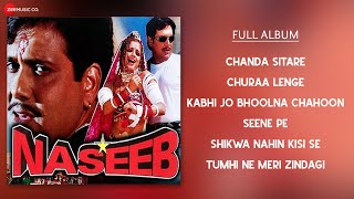 Download lagu Naseeb - Full Album | Govinda, Mamta Kulkarni, Rahul Roy & Kader Khan | Nadeem Shravan mp3 Download lagu Naseeb - Full Album | Govinda, Mamta Kulkarni, Rahul Roy & Kader Khan | Nadeem Shravan mp3