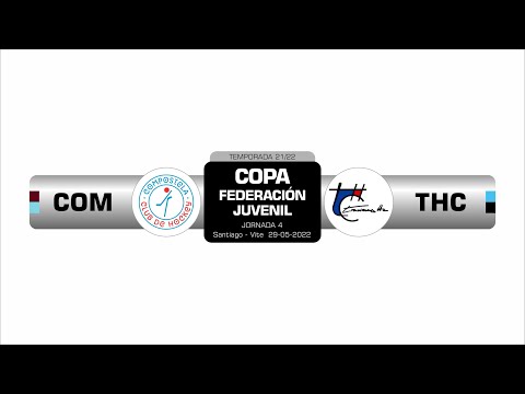 CH Compostela - Traviesas HC - [Copa Federación Juvenil J4]