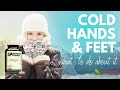 Cold Hands & Feet - the supplement you need from Standard Process