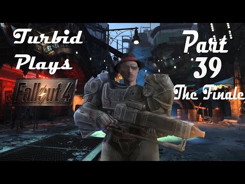 Fallout 4 Gameplay/Playthrough w/ Turbid TG1 Part 39 - FINALE