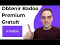 Comment Obtenir Badoo Premium Gratuit - 2024