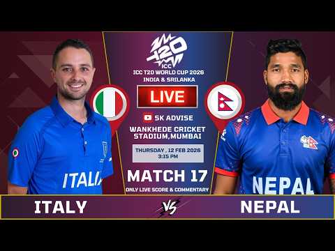Nepal Vs Italy 17th Match Live Score And Commentary | World Cup 2026 | Nepal Vs Italy Match Score