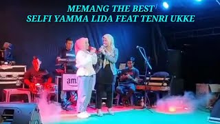 Download lagu SPEKTAKULER !! SELFI YAMMA LIDA DUET DENGAN TENRI UKKE !! MALO' TEMMA DARA !!! mp3