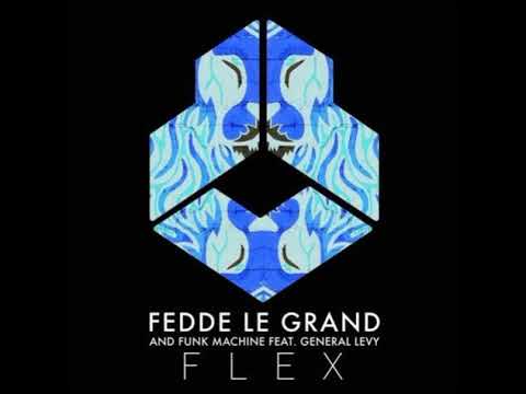 Fedde Le Grand and Funk Machine feat  General Levy - Flex (Orffee + Abele Remix)