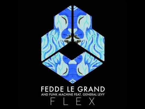 Fedde Le Grand and Funk Machine feat  General Levy - Flex (Orffee + Abele Remix)