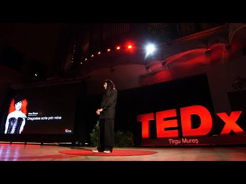 Love writes through me (Dragostea scrie prin mine) | Irina Rimes | TEDxTirguMures