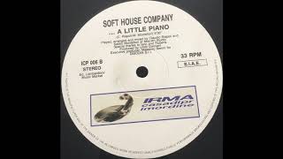 Soft House Co.   ...A Little Piano  1990