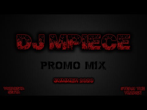 DJ Mpiece  Summer 2020 Video Promo Mix HQ