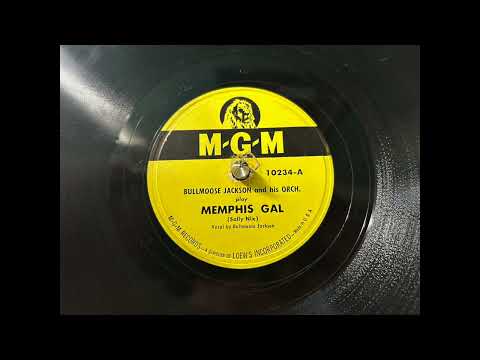 Bullmoose Jackson - Memphis Gal @dingodogrecords #78rpm #record #records