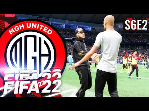 MGH VS PEP GUARDIOLA! | FIFA 22 MGH UNITED CAREER MODE S6E2