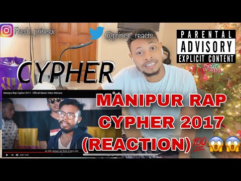 MANIPUR RAP CYPHER 2017 REACTION |  Manipur Rap Cypher 2017 - Official Music Video Release
