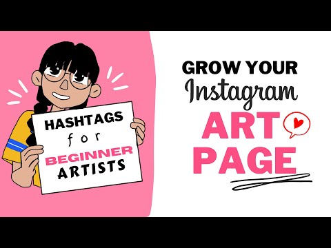 HASHTAGS FOR BEGINNER ARTISTS | Grow your instagram FOLLOWERS | ARTBUBBLE