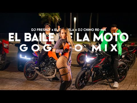 🛵El Baile De La Moto🛵 (GOGUEO REMIX) DJ Freshly x El Candela x DJ Chino Re-Mx | VIDEO OFICIAL