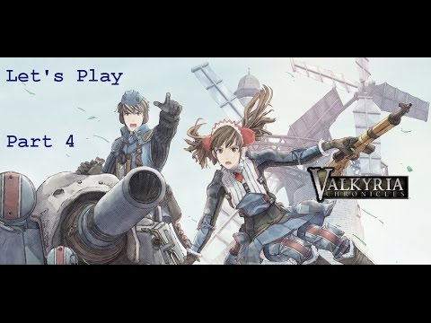 Let's Play Valkyria Chronicles (Part 4)