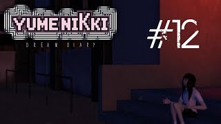 【ゆめにっき3D新作】YUMENIKKI -DREAM DIARY-　12夢