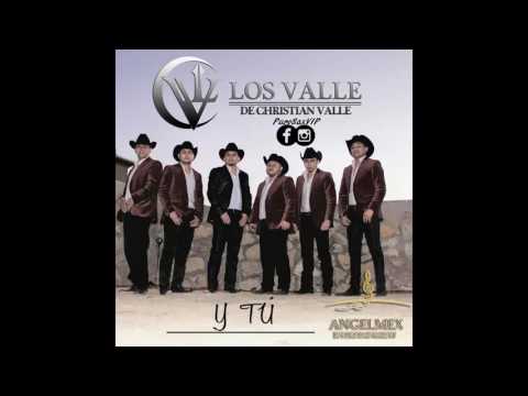 Christian Valle - Y Tú ♪ 2016