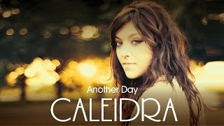 Caleidra - Introducing - Another Day EP