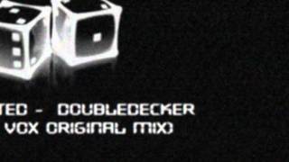 ShockWasted -  Doubledecker (Liquido Vox Original Mix)