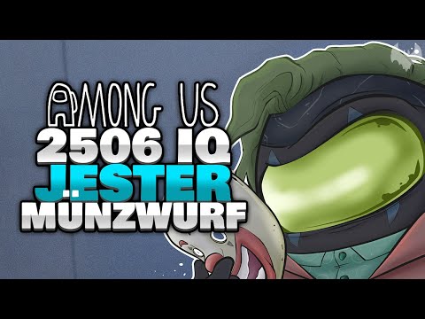 JESTER wird 2506 IQ MÜNZE 💰 - ♠ Among Us ♠
