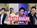 AKA UKA BOJALAR 1 2 QISMLAR