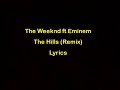 The Weeknd ft Eminem - The Hills Remix [Lyrics ...