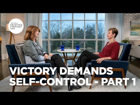 Victory Demands Self-Control - Part 1 | Joyce Meyer | Enjoying Everyday Life Teaching