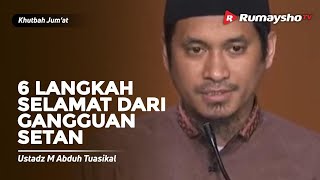 Download lagu Khutbah Jum'at : 6 Langkah Selamat dari Gangguan Setan - Ustadz M Abduh Tuasikal mp3 Download lagu Khutbah Jum'at : 6 Langkah Selamat dari Gangguan Setan - Ustadz M Abduh Tuasikal mp3