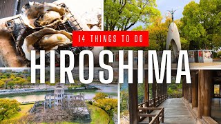 14 Things To Do in Hiroshima, Japan (Travel Guide)