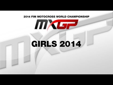 MXGP Girls 2014 - FIM Motocross World Championship