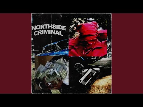 NORTHSIDE CRIMINAL