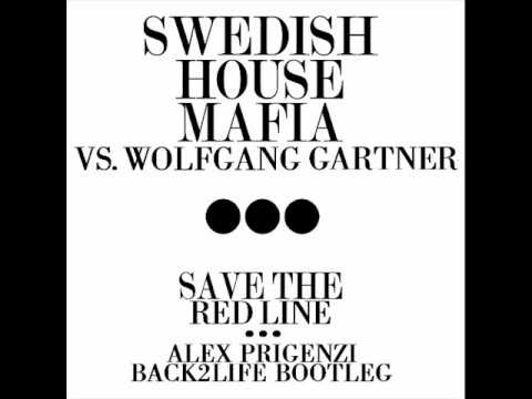 Swedish House Mafia Vs. Wolfgang Gartner - Save The Red Line (Alex Prigenzi Back2Life Bootleg)