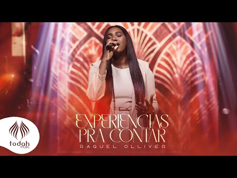 Raquel Olliver | Experiências pra Contar [Clipe Oficial]