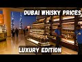 Dubai Airport Duty Free Luxury Whisky Vlog In Hindi Dubai Liquor Prices Dubai Alcohol Daru