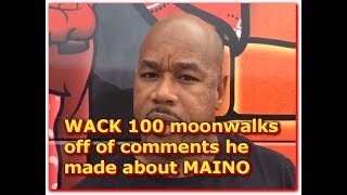 Wack 100 moonwalks off of Maino comments