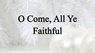 O Come, All Ye Faithful (Hymn Charts with Lyrics, Contemporary)