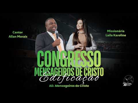 Congresso Mensageiros de Cristo- Edificação (3/4)-  ADMC Sede - 16/02/2026
