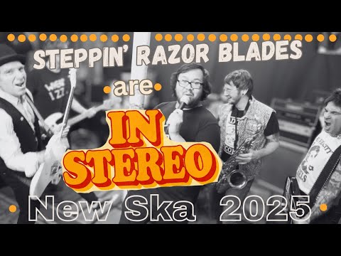 Steppin' Razor Blades "In Stereo" (Official Video) 2025