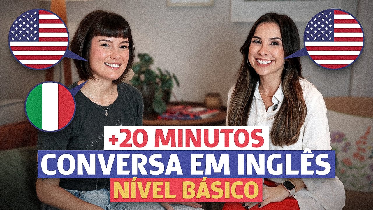 +20 minutos de CONVERSAÇÃO básica para praticar | Inglês para iniciantes