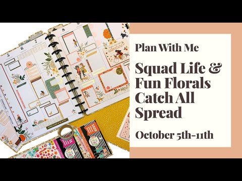 PLAN WITH ME // FALL THEMED CATCH ALL SPREAD // SQUAD LIFE & FUN FLORALS // OCTOBER 5TH-11TH